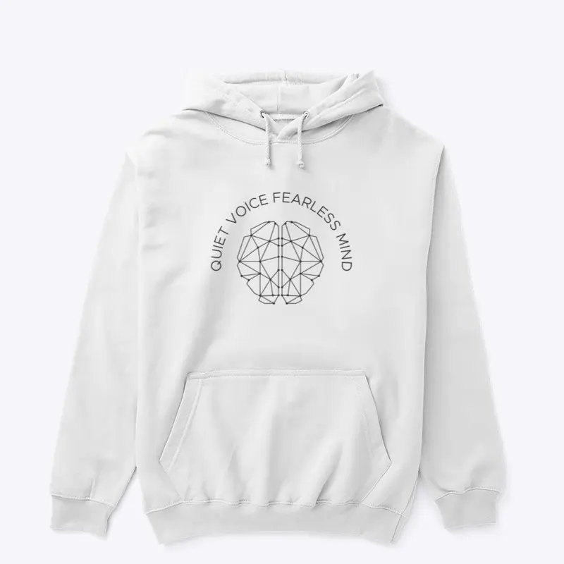 Quiet Voice Fearless Mind Merch